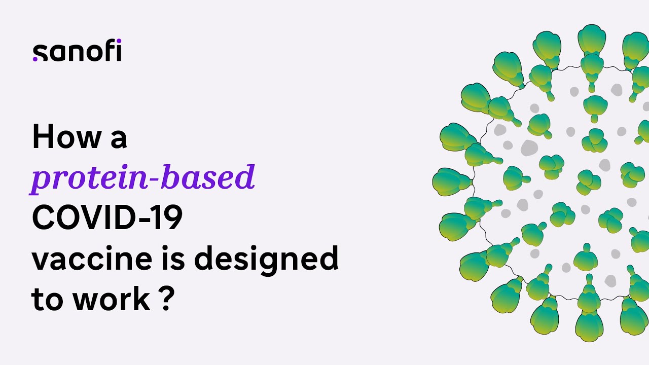 Sanofi &ndash; How is a protein-based vaccine designed to work?