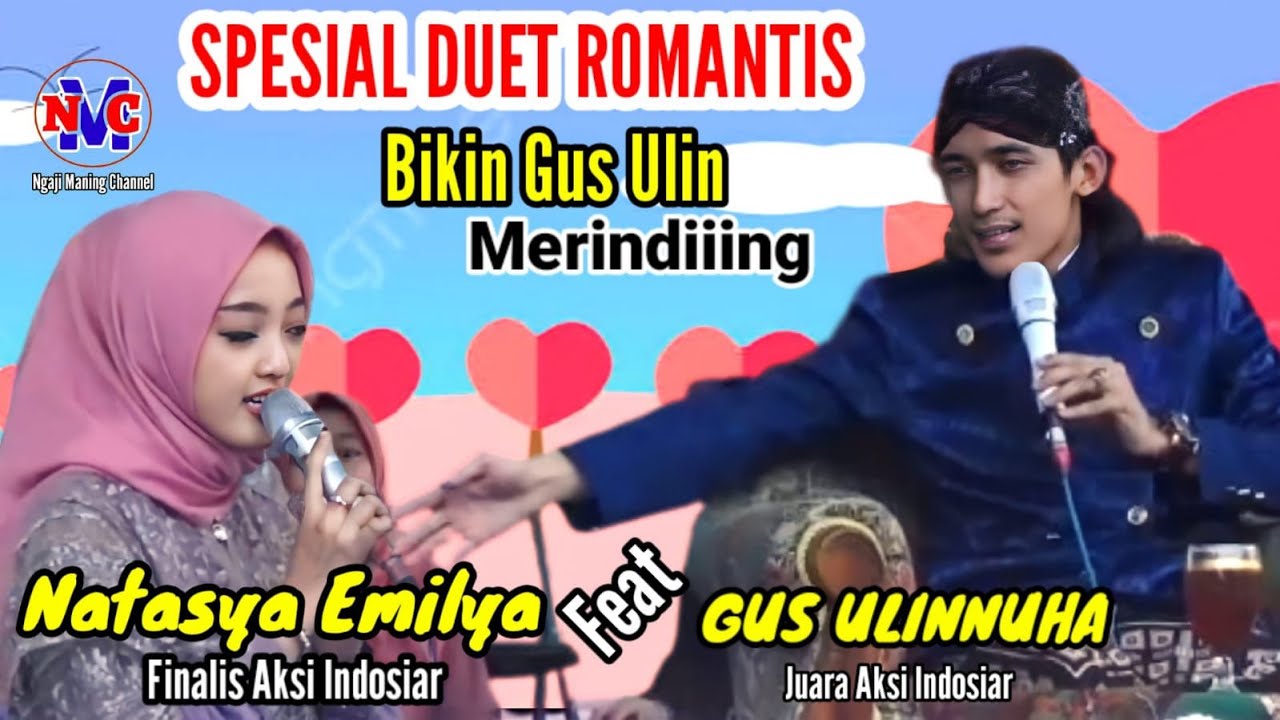 Duet Romantis Bikin Baper - Qodukal Mayas - Ustadz Ulin Nuha Feat Natasya Aksi Indosiar Di Mojokerto