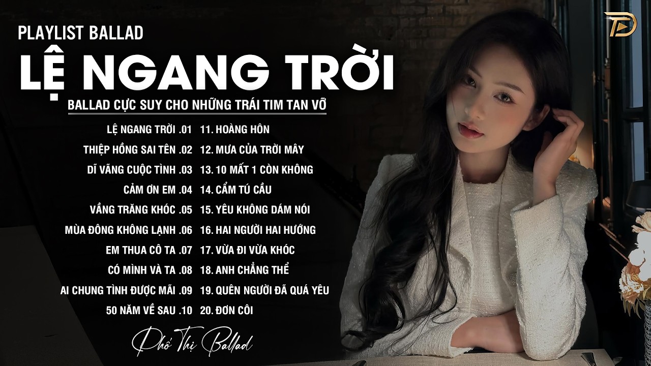 Ballad Nhẹ Nhàng 2026 ♫ Ballad Cực Suy Cho Những Trái Tim Tan Vỡ - Lệ Ngang Trời, Thiệp Hồng Sai Tên