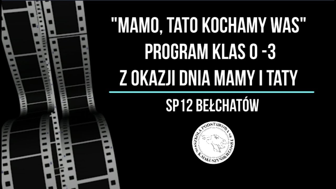 Program artystyczny klas 0 - 3 z okazji Dnia Mamy i Taty