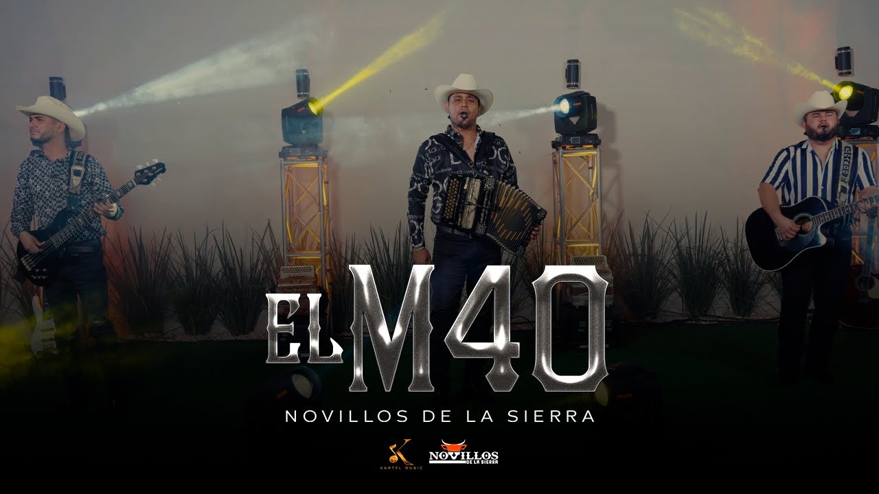 Novillos De La Sierra - El M40 [En Vivo]