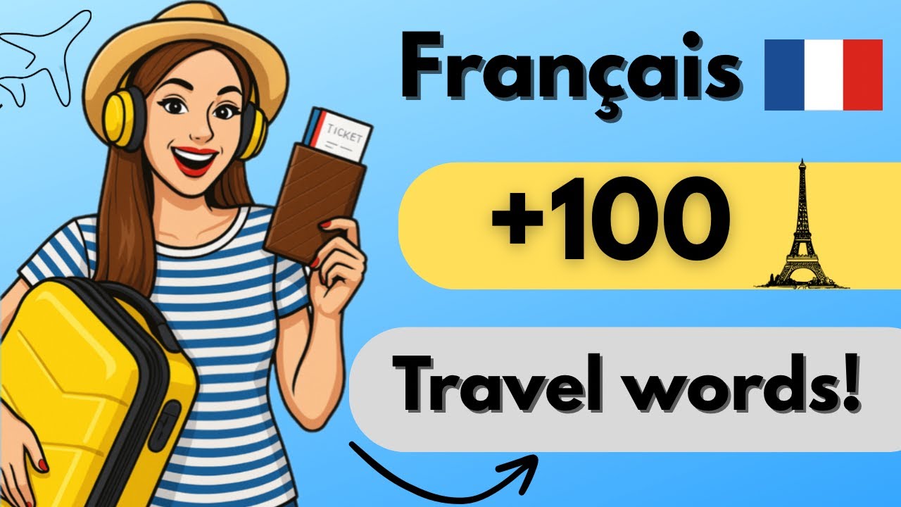 🇫🇷Learn 100 French Words for Your Next Trip! French Vocabulary | Learn French 