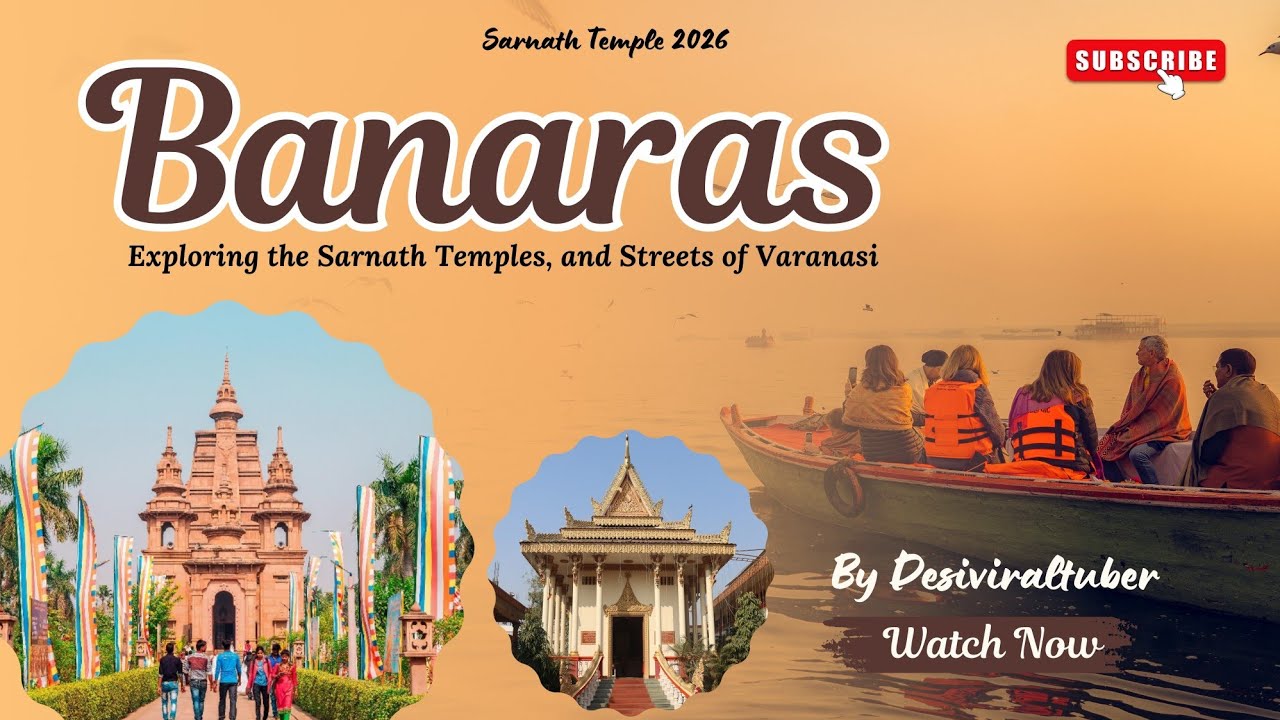 Sarnath Temple | Varanasi 2026 Tour |Banaras Tour 2026 