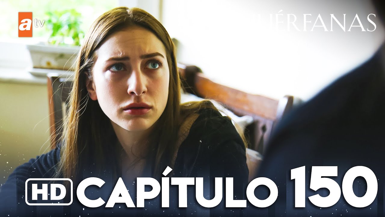 Huérfanas - Capítulo 150