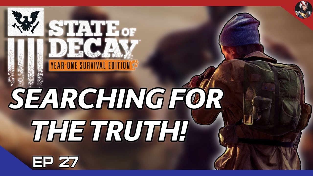 State of Decay: YOSE (Zombie Goulag) | Searching For The Truth! | EP.27