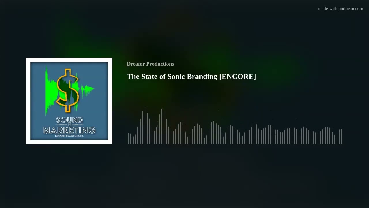 The State of Sonic Branding