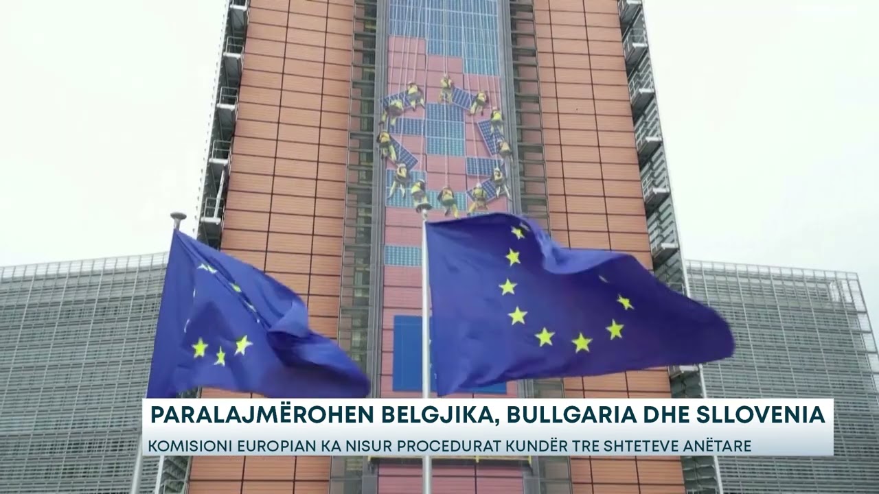 Paralajmërohen Belgjika, Bullgaria dhe Sllovenia Komisioni Europian ka nisur procedurat kundër......