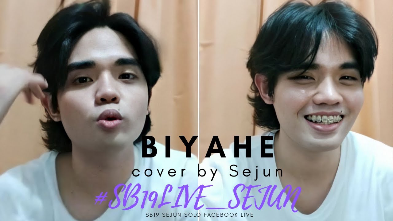 BIYAHE (JRoa) Cover by SB19 SEJUN (FB LIVE CUT) 