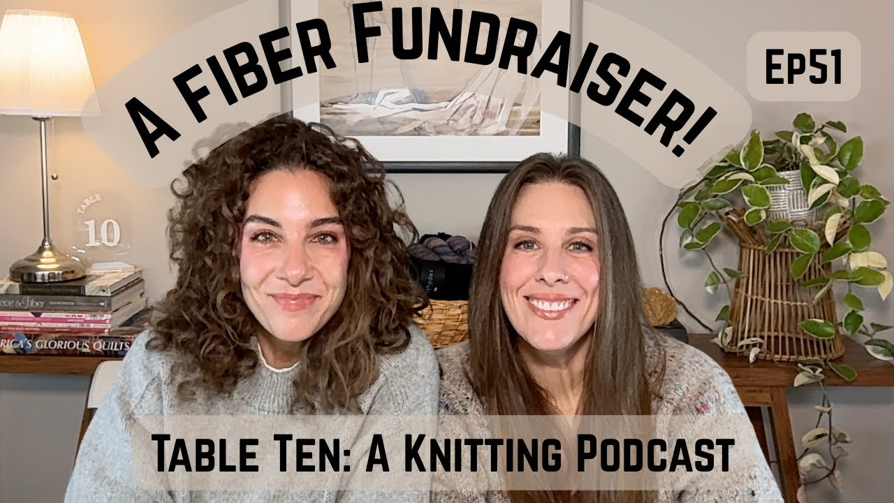 Table Ten: A Knitting Podcast Ep 51 Prospect Tee, Sock Squad, Nebula Sweater and Creativity Shawl