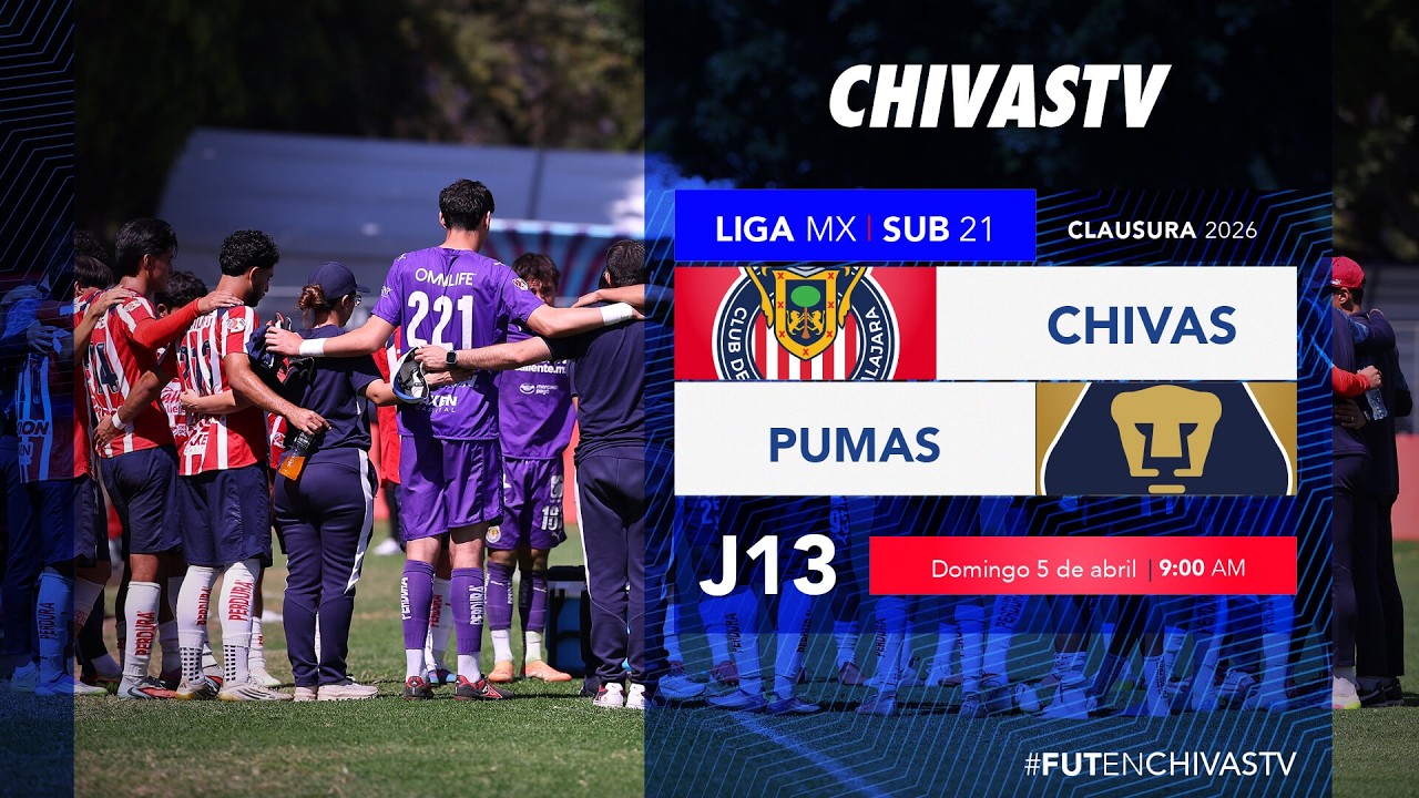 🔴 EN VIVO: Chivas vs Pumas Sub21 | Jornada 13 Clausura 2026.