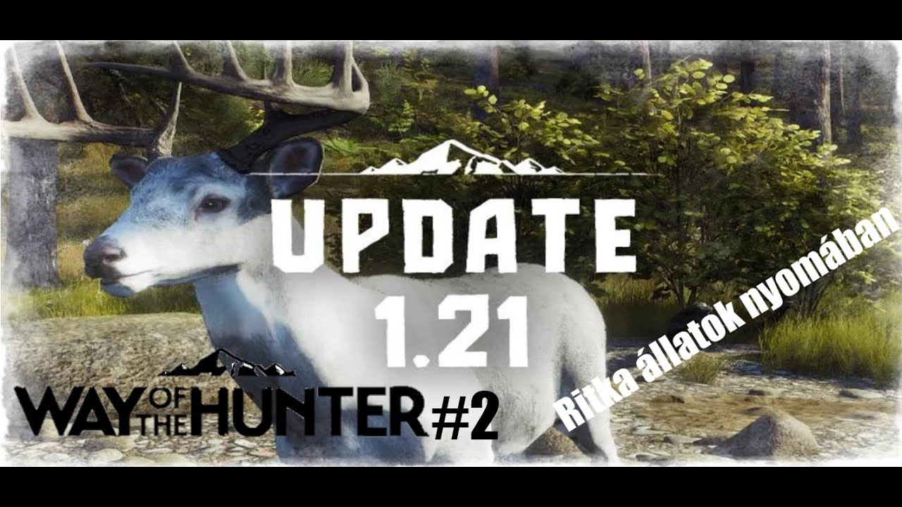 Way of the Hunter (hun)- Ritka állatok nyomában