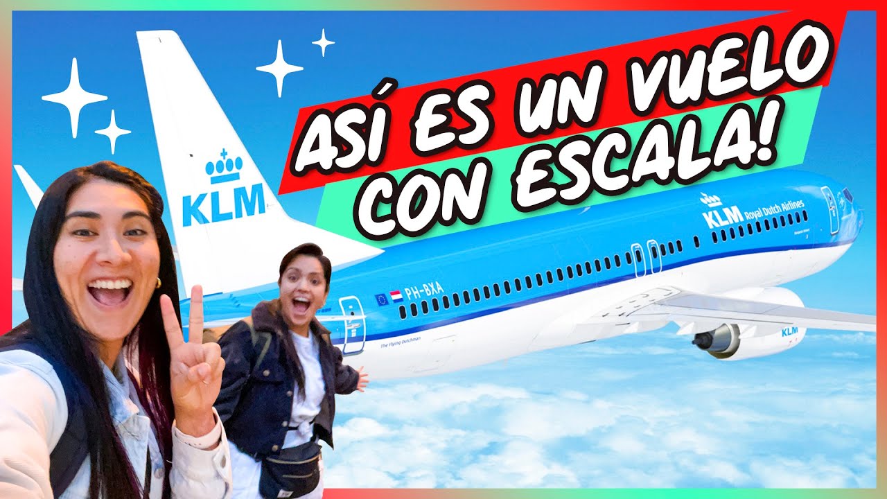 ¡VUELO CON ESCALA! PASEAMOS X ÁMSTERDAM! PROBANDO KLM ✈️