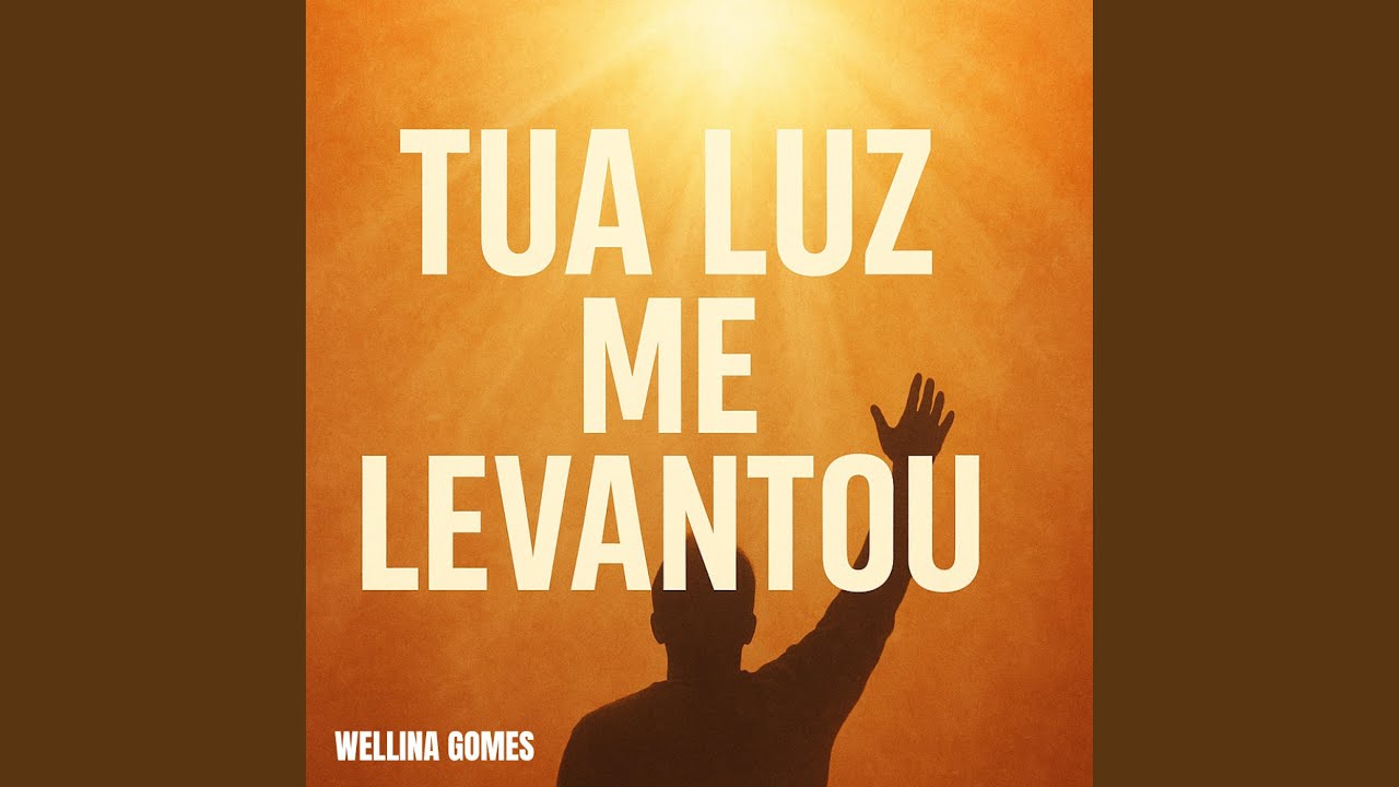 Tua Luz Me Levantou