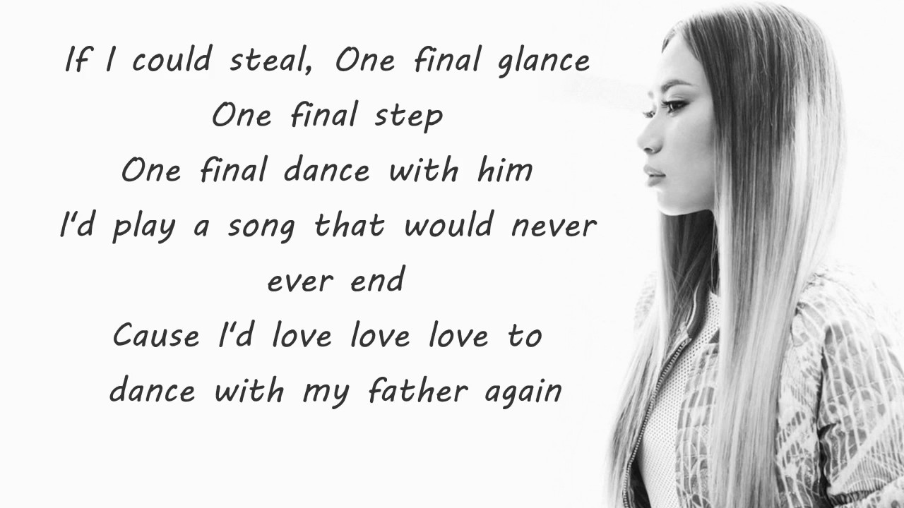 Jessica Sanchez : Dance With My Father - Lyrics
