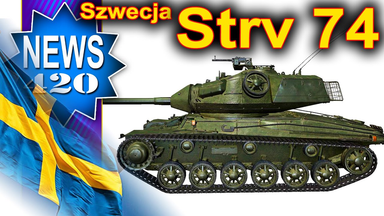 Szwedzki Strv 74 - snajperska sz&oacute;stka - NEWS - World of tanks