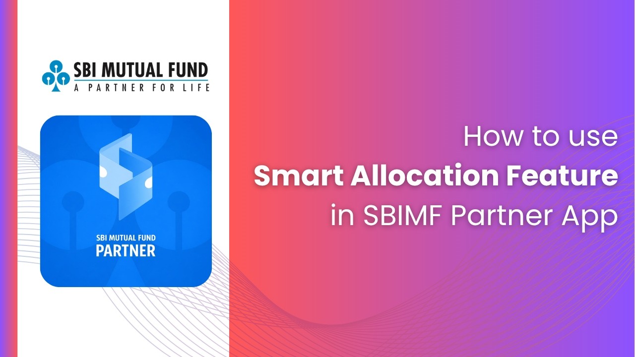 Как использовать функцию &laquo;Smart Allocation&raquo; в приложении SBI MF Partner | Пошаговое руководство