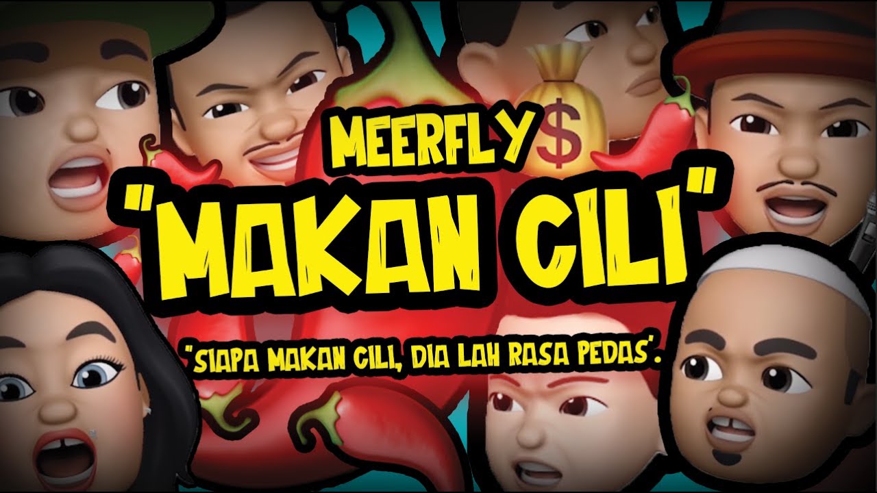 MeerFly - "MAKAN CILI" [OFFICIAL LYRICS VIDEO]