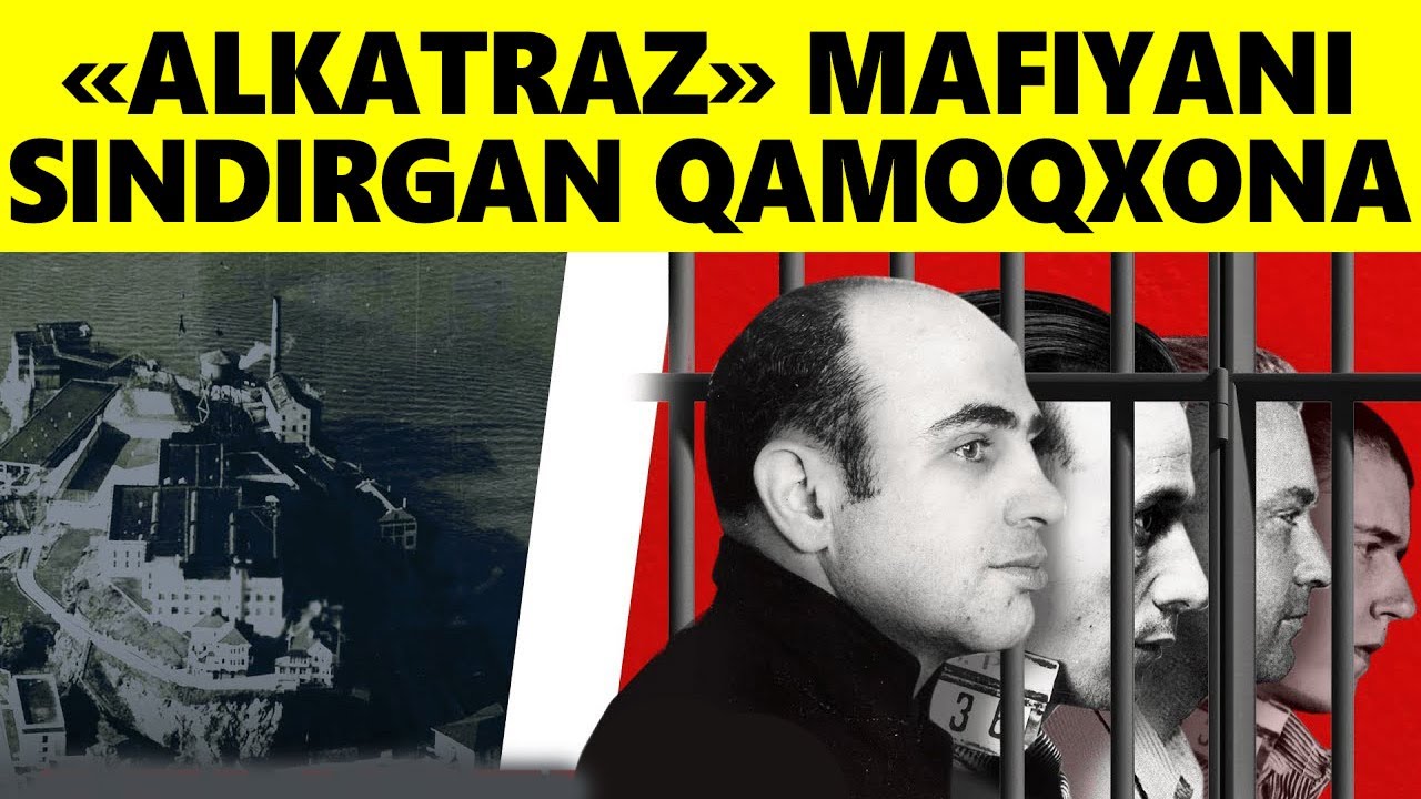Alkatraz: Dunyodagi Eng Qiyin Qamoqxona Tarixi