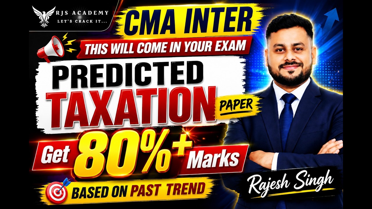 CMA Inter Taxation Jun-2026 | 80+ Marks Strategy 🔥 Predicted Questions & Important Chapters