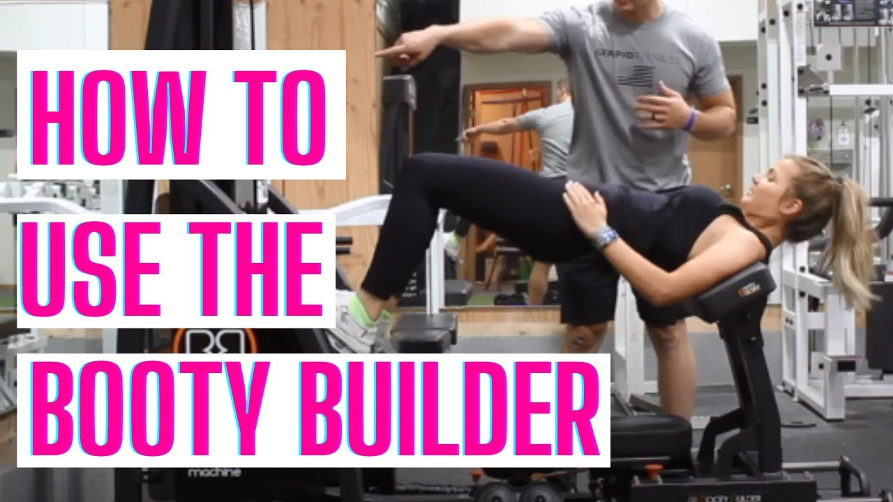 How to Use the Booty Builder Machine | Tutorial for Beginners | RapidFitnessOnline.com