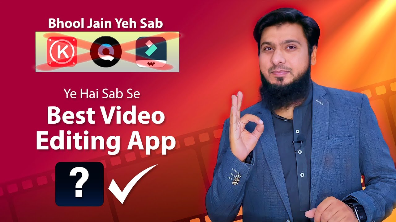 Best Video Editing App for Android/iPhone with Great Effect & Feature