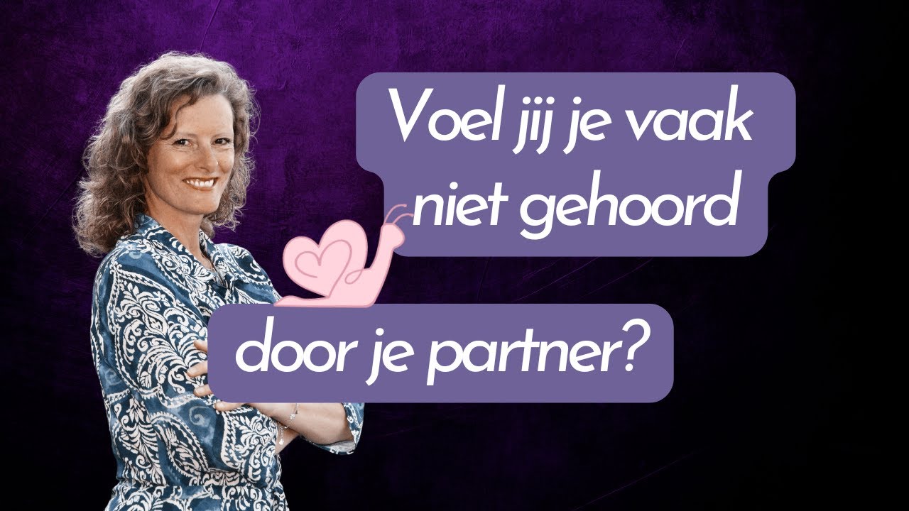 Voel jij je vaak niet gehoord in je relatie?