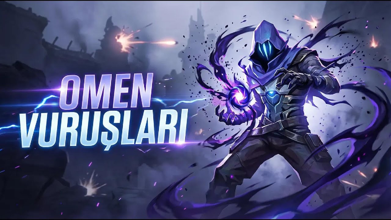 Omen ile Vuruşlar