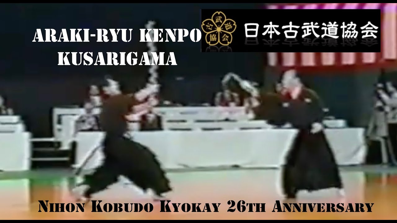 Araki Ryu Kenpo : Kusarigama kata - Nihon Kobudo Kyokai 26th Anniversary