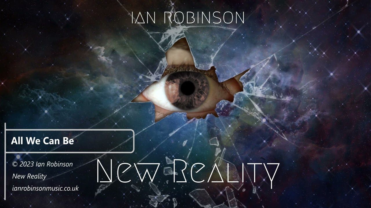 Ian Robinson - All We Can Be