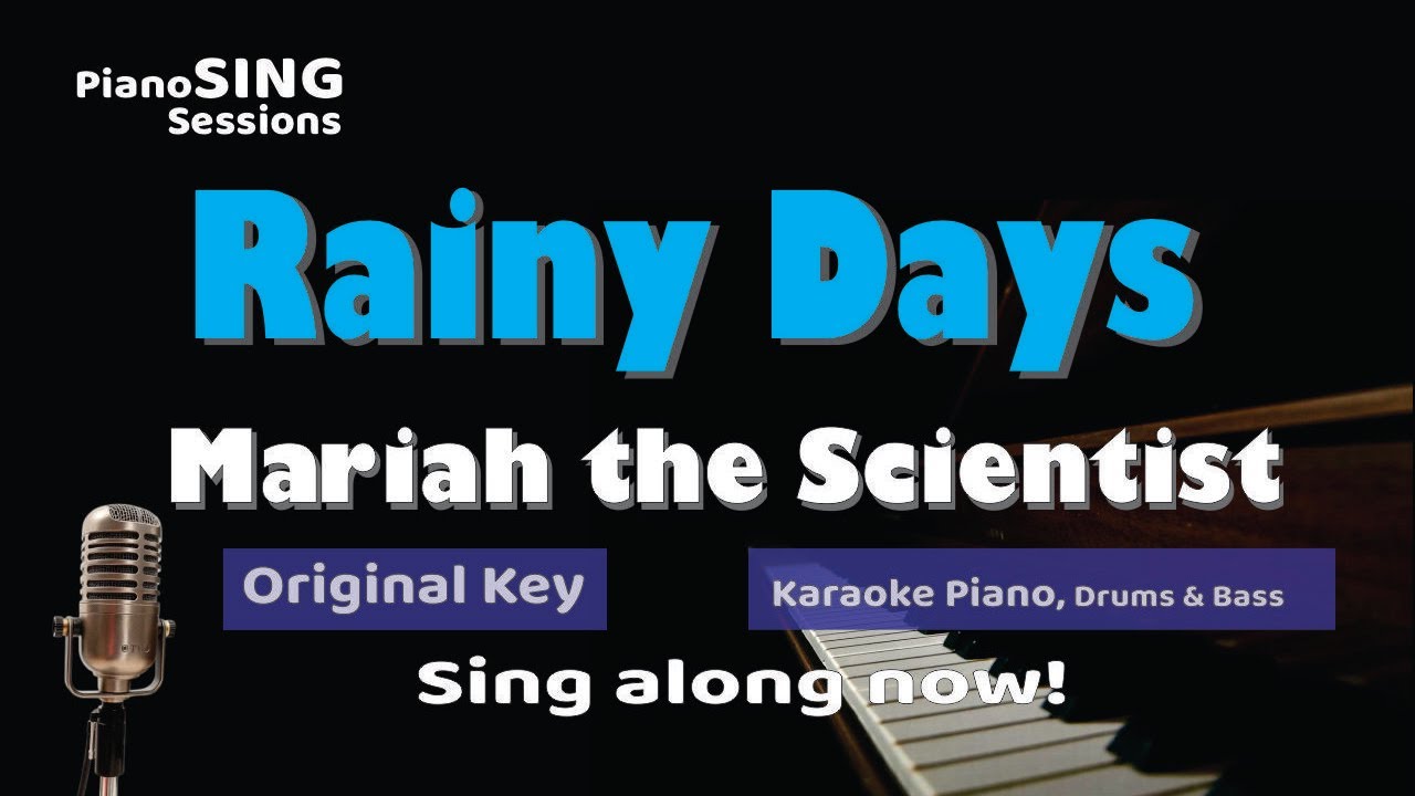 Mariah the Scientist - Rainy Days | Piano Karaoke Instrumental