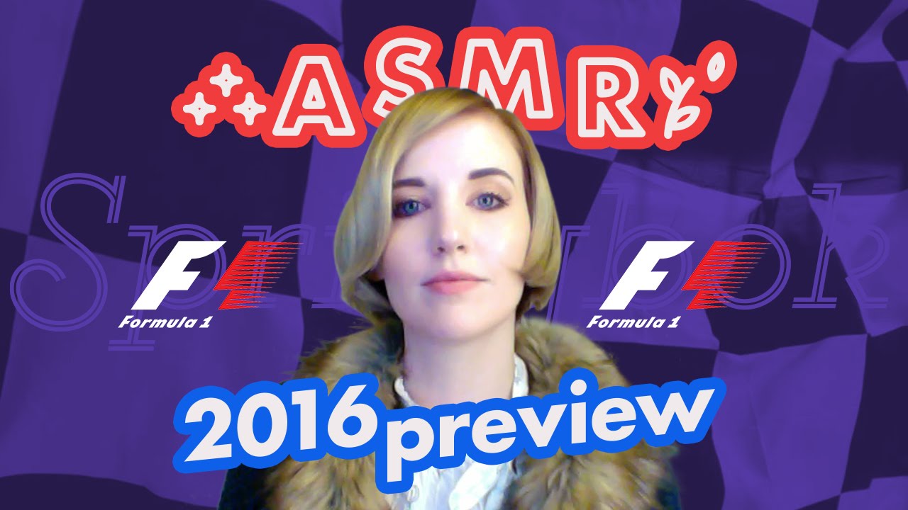 Binaural ASMR F1 2016 Preview