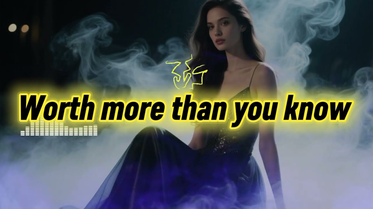 Worth More Than You Know | Emotional Empowerment Song | Self Love Anthem