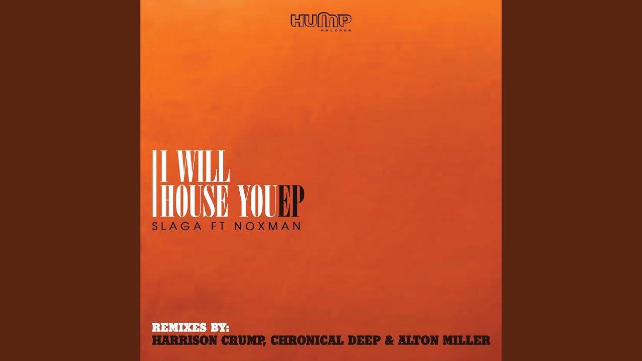 04-Slaga Ft. Nox Man - I Will House You (Chronical Deep Claps Back)