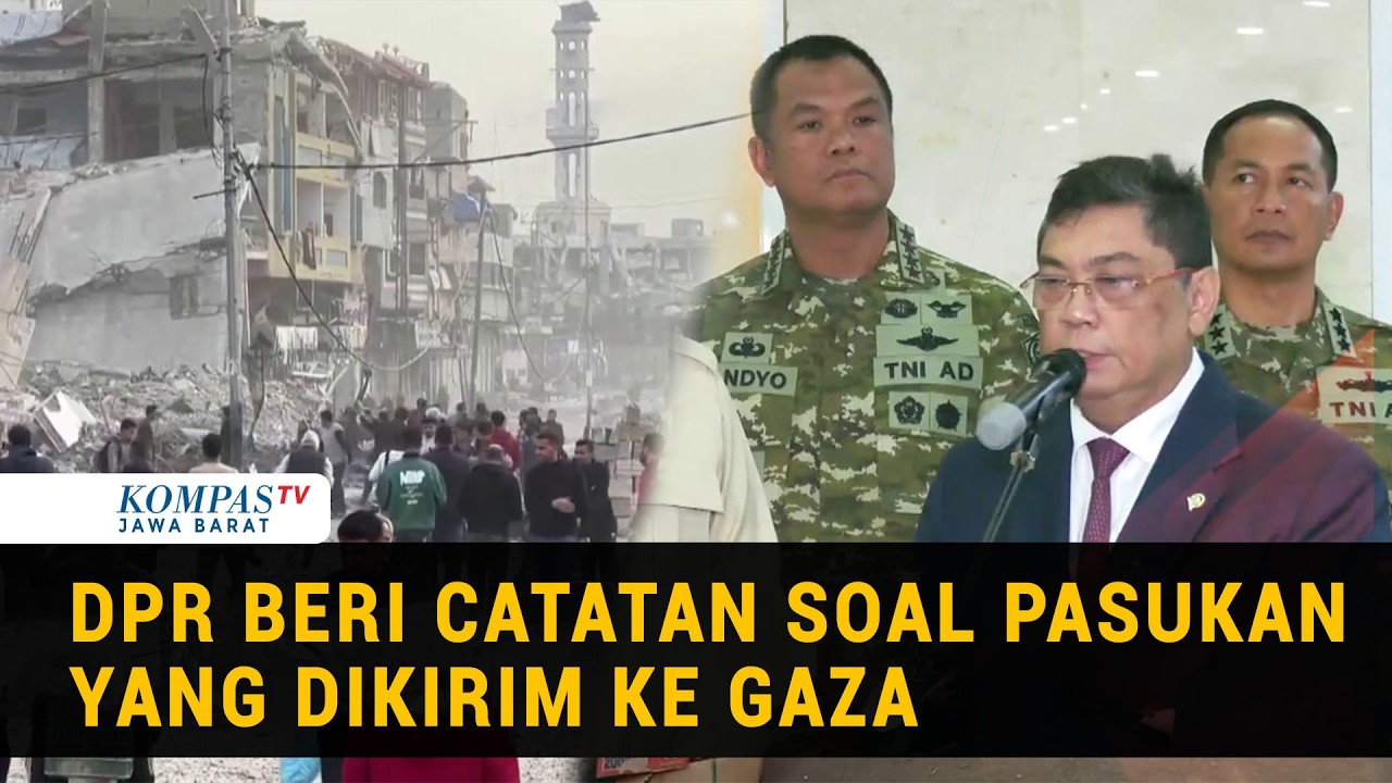 Rencana Kirim Pasukan ke Gaza, DPR: Jumlah Pasukan Tak Perlu Terlalu Besar