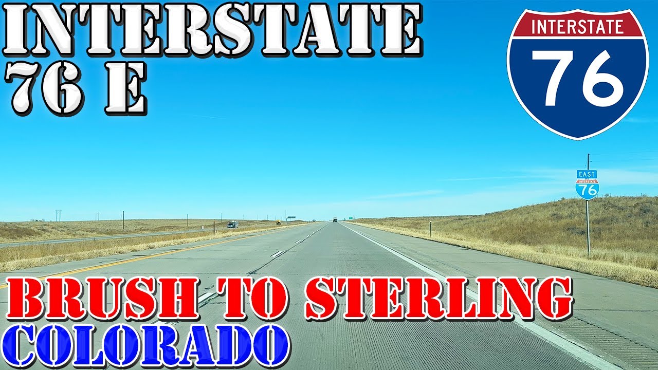 I-76 East - Brush to Sterling - Colorado - 4K Highway Drive