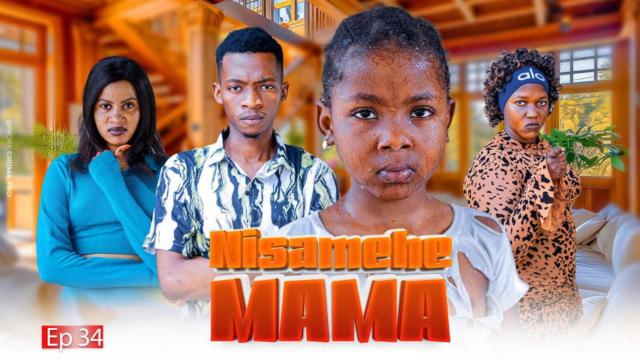 NISAMEHE MAMA Full Episode [ 34 ] #love