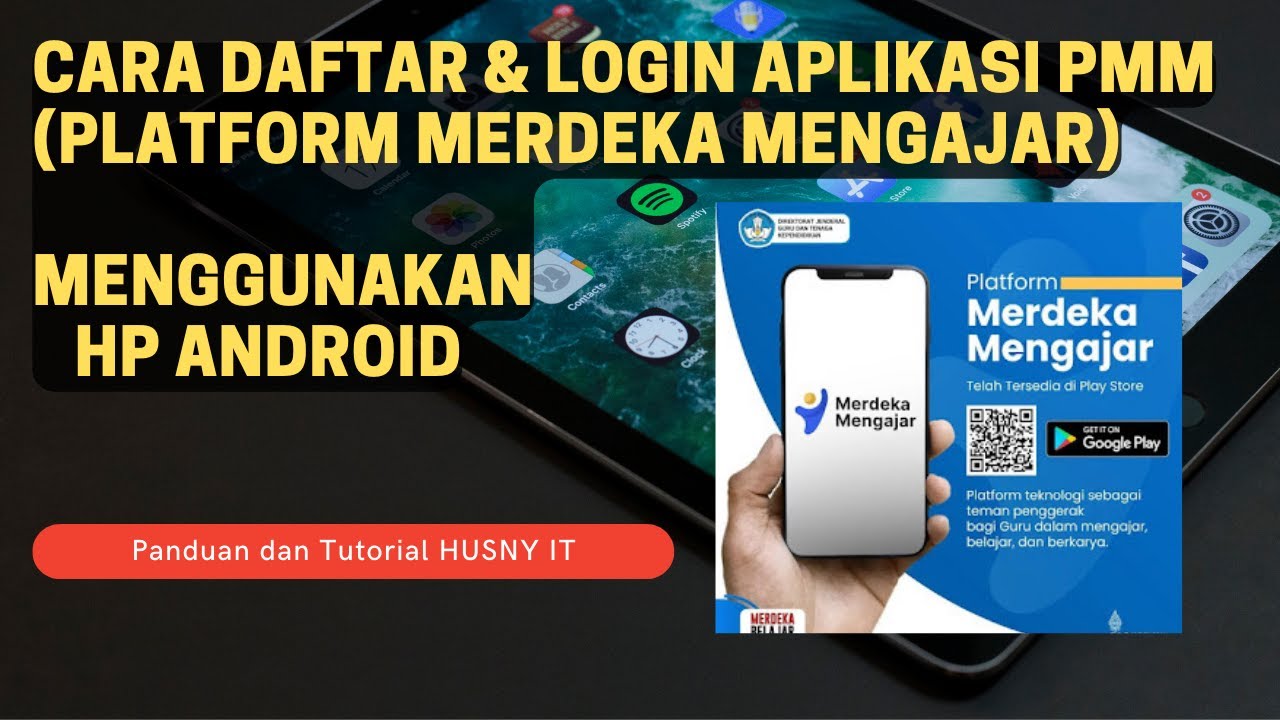 Cara Daftar dan Login ke Aplikasi PMM ( Platform Merdeka Mengajar ) Menggunakan HP Android