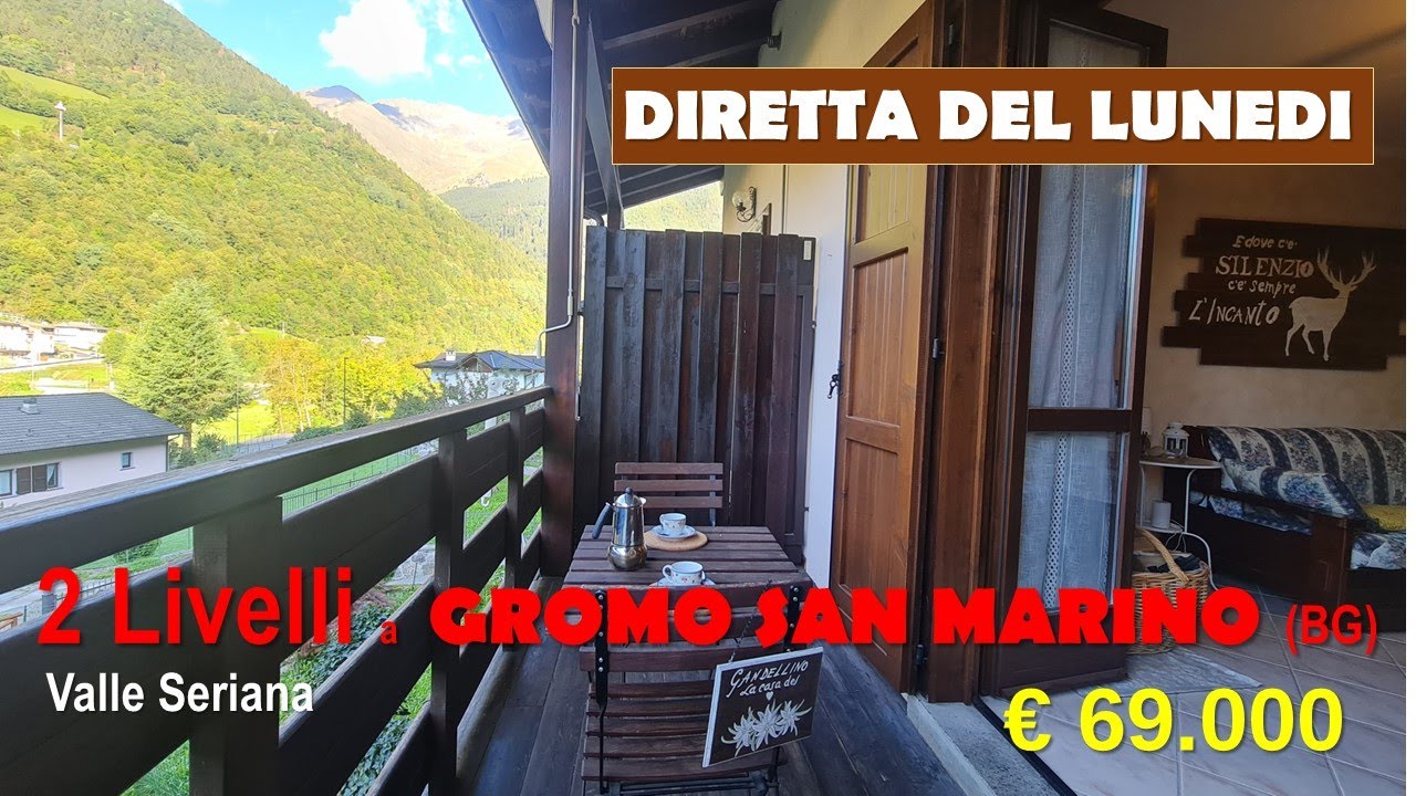 Diretta del Lunedi da Gromo San Marino -Alta Valle Seriana-  NON PIU' DISPONIBILE-