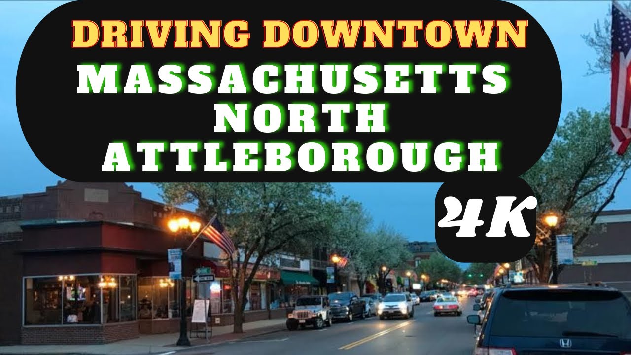 Downtown North Attleborough Massachusetts 4k HD | driving downtown north attleborough