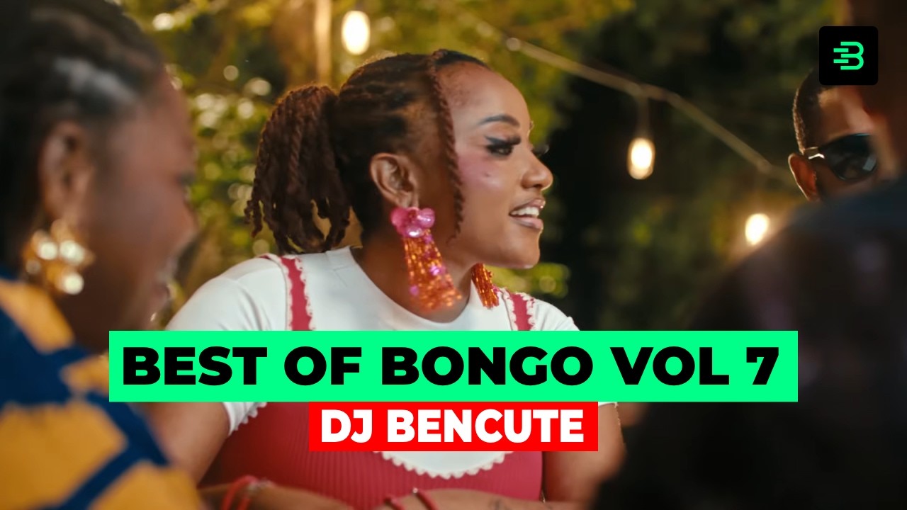 BEST OF BONGO VOLUME 7 - DJ BENCUTE | BEATZURI