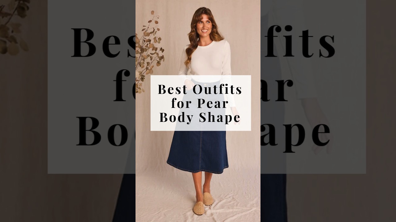 Best Outfits for Pear Body Shape ❣️🍐 Styling tips for Pear Body Type #fashion #shorts #new #youtube