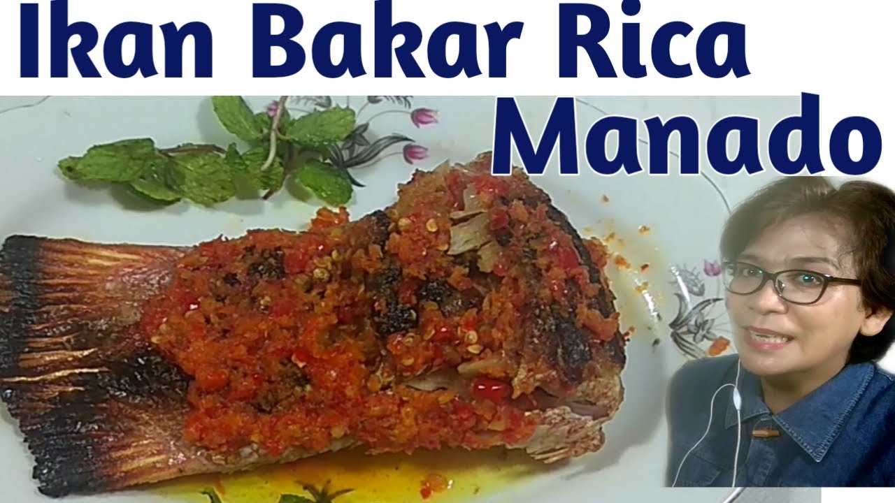 Cara membuat ikan bakar rica manado