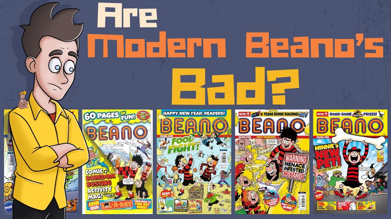 Are modern Beano's bad?