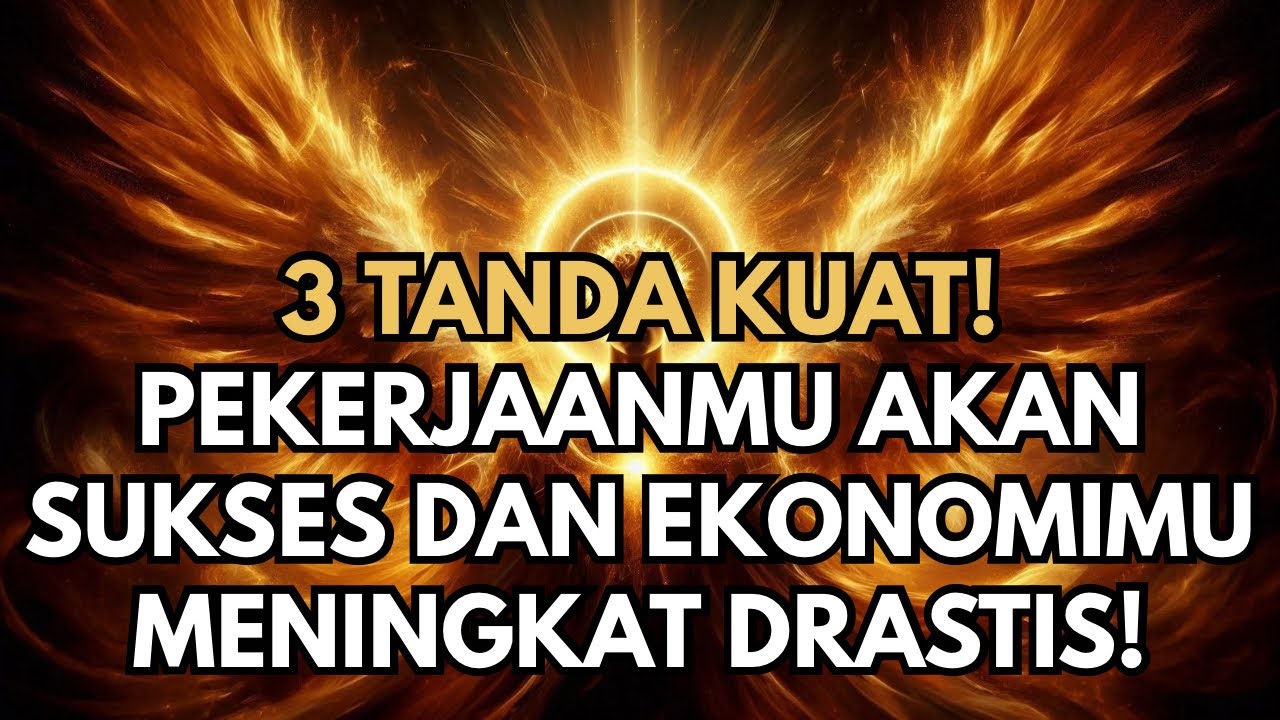 JIWA TERPILIH ✨ 3 TANDA KUAT! PEKERJAANMU AKAN SUKSES DAN EKONOMIMU MENINGKAT DRASTIS!