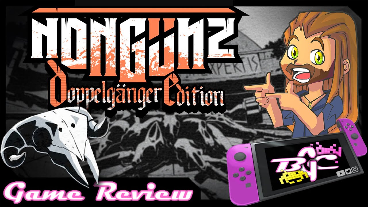 NonGunz: Doppelganger Edition: Nintendo Switch Game Review