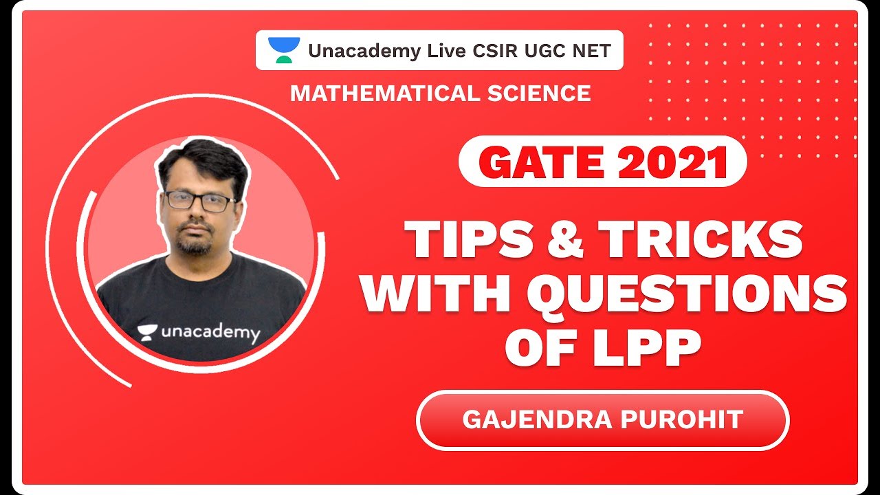 Tips & Tricks with Questions Of LPP| GATE 2021| Mathematical Science | Gajendra|Unacademy