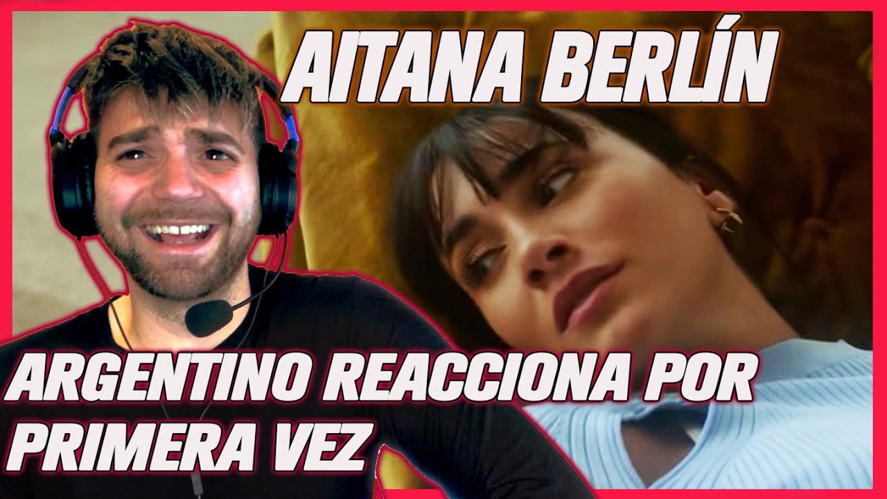 BERLÍN - AITANA [REACCIÓN] 