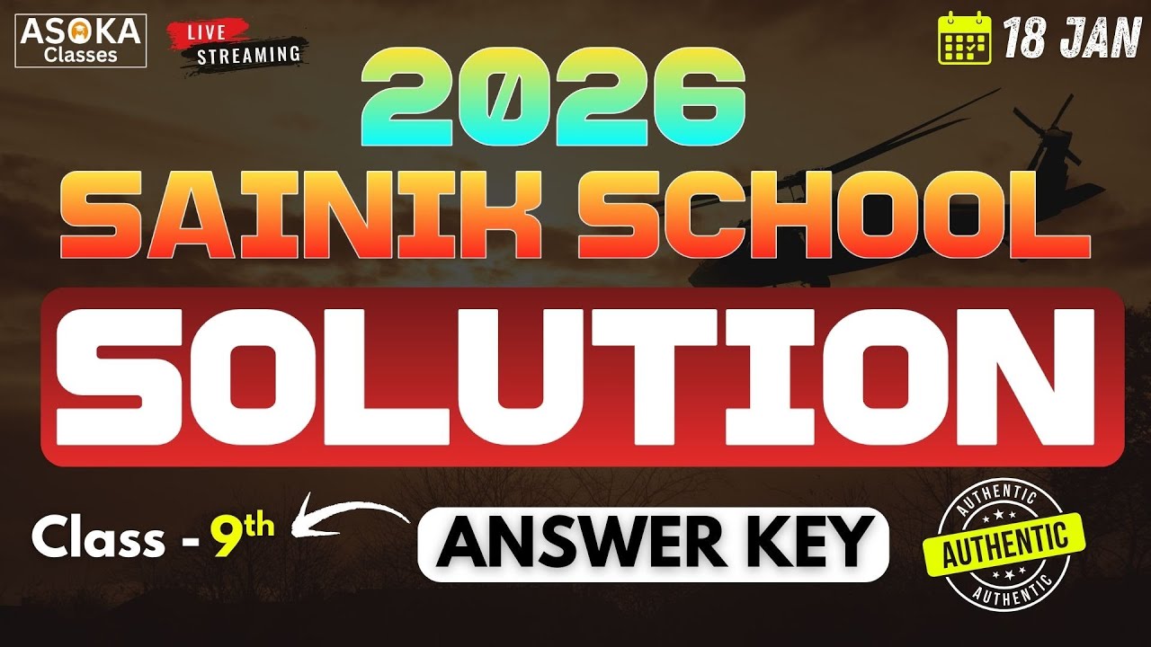 Answer Key 🔥 SAINIK SCHOOL | Exam Paper Solution | Class 9 | ASOKA Classes