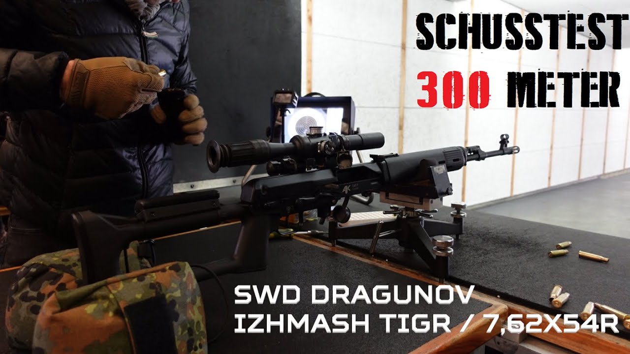 Izhmash Tigr - SWD Dragunow (7,62x54R) // Schusstest 300 Meter