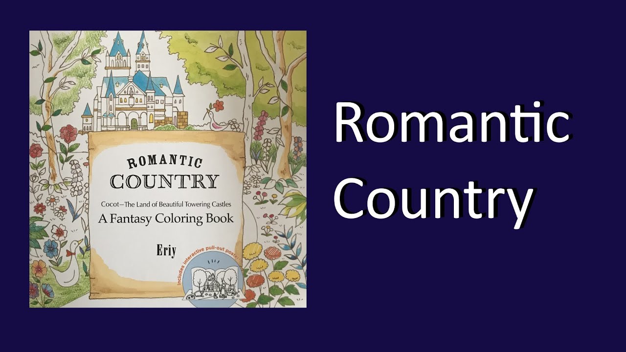 Coloring Book Flip Through: Romantic Country - A Fantasy Coloring Book